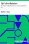 [Gutenberg 14909] • Elsie's New Relations / What They Did and How They Fared at Ion; A Sequel to Grandmother Elsie